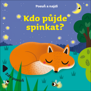 POSUŇ A NAJDI: KDO PŮJDE SPINKAT?
