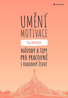 UMĚNÍ MOTIVACE