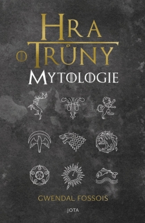 HRA O TRŮNY - MYTOLOGIE