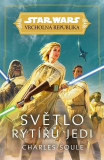 STAR WARS - VRCHOLNÁ REPUBLIKA -  SVĚTLO RYTÍŘŮ JEDI