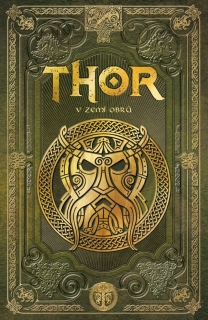 THOR V ZEMI OBRŮ