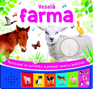 POSLECHNI SI A POHLAĎ: VESELÁ FARMA