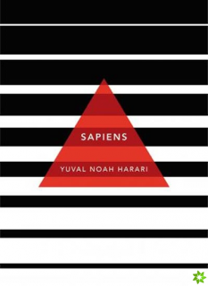 SAPIENS : A BRIEF HISTORY OF HUMANKIND: