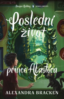 POSLEDNÍ ŽIVOT PRINCE ALASTORA 2 PROSPER REDDING