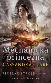 PEKELNÉ STROJE 3: MECHANICKÁ PRINCEZNA