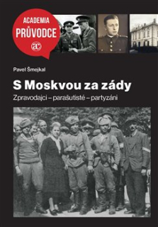 S MOSKVOU ZA ZÁDY
