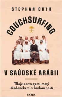 COUCHSURFING V SAÚDSKÉ ARÁBII - MOJE CES