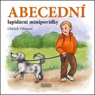 ABECEDNÍ LAPIDÁRNÍ MINIPOVÍDKY