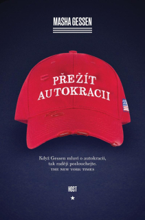PŘEŽÍT AUTOKRACII