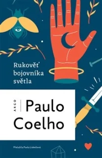 RUKOVĚŤ BOJOVNÍKA SVĚTLA