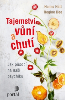 TAJEMSTVÍ VŮNÍ A CHUTÍ
