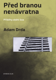 PŘED BRANOU NENÁVRATNA