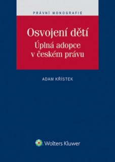 OSVOJENÍ DĚTÍ.ÚPLNÁ ADOPCE V ČESKÉM PRÁVU