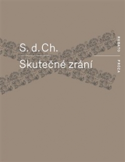 SKUTEČNÉ ZRÁNÍ