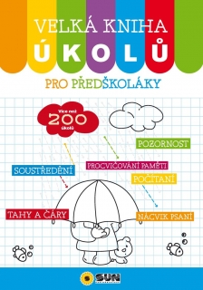 VELKÁ KNIHA ÚKOLŮ PRO PŘEDŠKOLÁKY