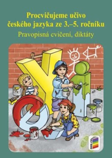 PROCVIČUJEME UČIVO ČESKÉHO JAZYKA ZE 3.–