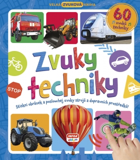VELKÁ ZVUKOVÁ KNIHA - ZVUKY TECHNIKY