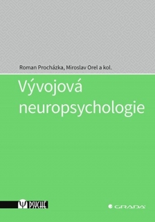 VÝVOJOVÁ NEUROPSYCHOLOGIE
