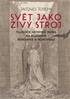 SVĚT JAKO ŽIVÝ STROJ