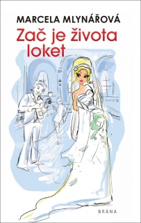 ZAČ JE ŽIVOTA LOKET - 2. VYDÁNÍ