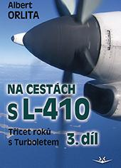 NA CESTÁCH S L-410 3,DÍL