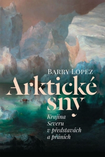 ARKTICKÉ SNY - KRAJINA SEVERU V PŘEDSTAV