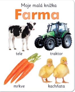 MOJE MALÁ KNÍŽKA FARMA