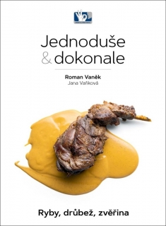 RYBY, DRŮBEŽ, ZVĚŘINA - JEDNODUŠE & DOKO