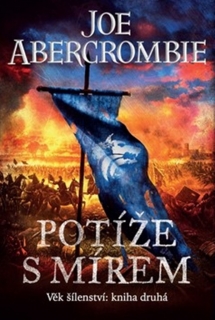 POTÍŽE S MÍREM 2 VĚK ŠÍLENSTVÍ
