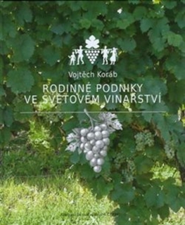 RODINNÉ PODNIKY VE SVĚTOVÉM VINAŘSTVÍ