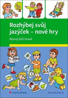 ROZHÝBEJ SVŮJ JAZÝČEK ¦ NOVÉ HRY