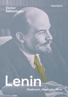 LENIN - OSOBNOST, IDEOLOGIE, TEROR
