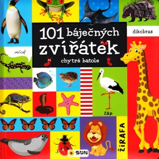 101 BÁJEČNÝCH ZVÍŘÁTEK - CHYTRÉ BATOLE