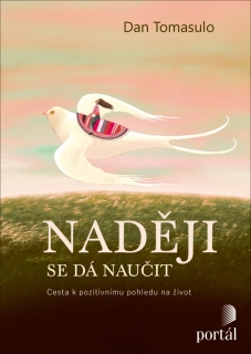 NADĚJI SE DÁ NAUČIT