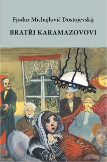 BRATŘI KARAMAZOVI  ILUSTRACE BORIS GRIGORJEV