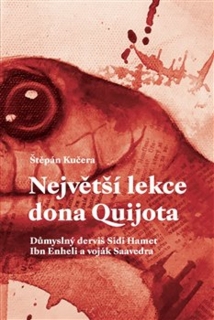 NEJVĚTŠÍ LEKCE DONA QUIJOTA