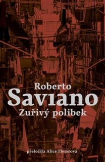 ZUŘIVÝ POLIBEK