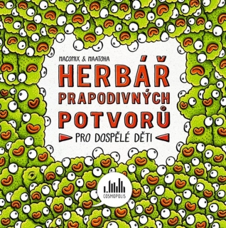 HERBÁŘ PRAPODIVNÝCH POTVORŮ PRO DOSPĚLÉ