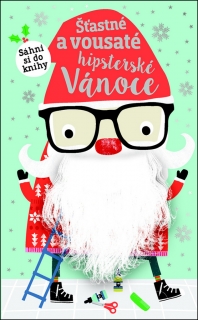 ŠŤASTNÉ A VOUSATÉ HIPSTERSKÉ VÁNOCE