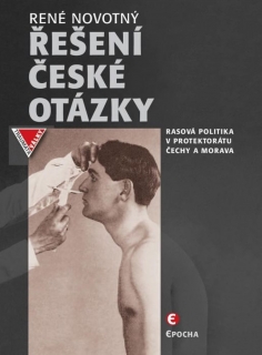 ŘEŠENÍ ČESKÉ OTÁZKY   EDICE  TRAUMA VÁLKY