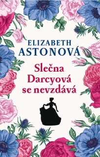 SLEČNA DARCYOVÁ SE NEVZDÁVÁ - 2. VYDÁNÍ