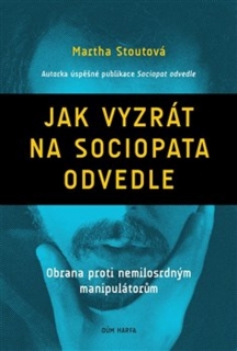 JAK VYZRÁT NA SOCIOPATA ODVEDLE