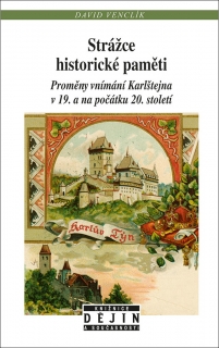STRÁŽCE HISTORICKÉ PAMĚTI