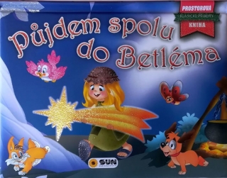 PŮJDEM SPOLU DO BETLÉMA - PROSTOROVÁ KNI