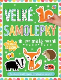 VELKÉ SAMOLEPKY PRO MALÉ RUCE PŘÁTELÉ Z