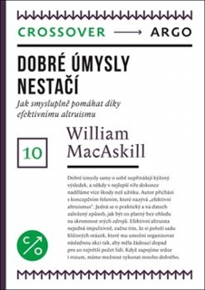 DOBRÉ ÚMYSLY NESTAČÍ 10 EDICE CROSSOVER