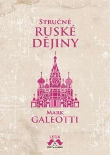 STRUČNÉ RUSKÉ DĚJINY