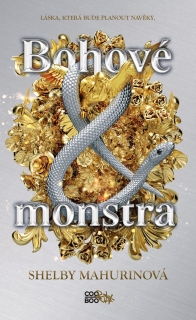 BOHOVÉ A MONSTRA 3 HOLUBICE A HAD
