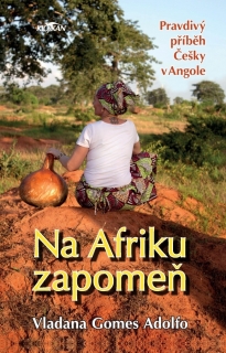 NA AFRIKU ZAPOMEŇ