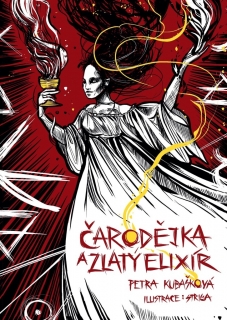 ČARODĚJKA A ZLATÝ ELIXÍR 3 ČARODĚJKY MALOSTRANSKÉ